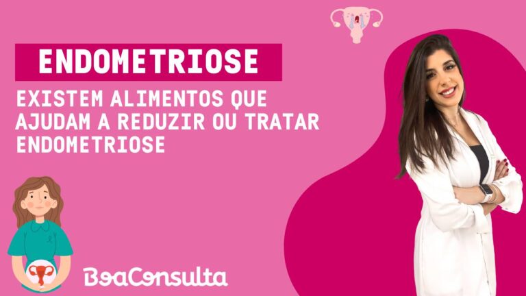 Existem alimentos que ajudam a reduzir ou tratar endometriose
