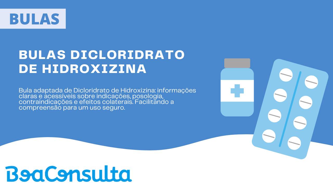 Bula Dicloridrato de hidroxizina.