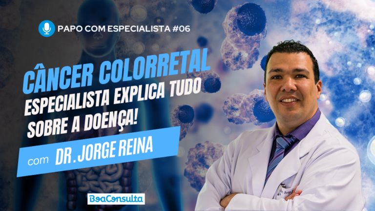 Câncer Colorretal: Sintomas, Diagnóstico, Causas e Tratamentos