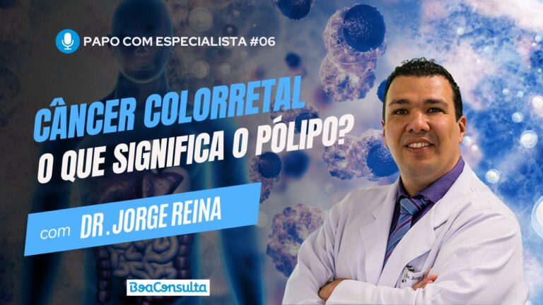 Ter Pólipo Significa Ter Câncer Colorretal? Especialista Explica! 
