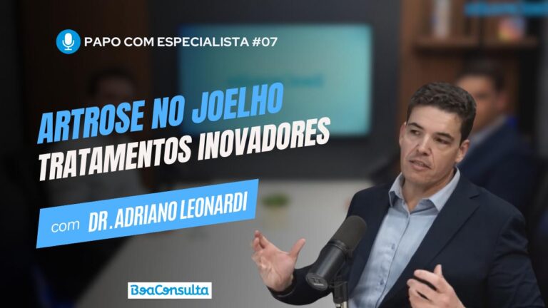Tratamentos Inovadores para Artrose no Joelho.