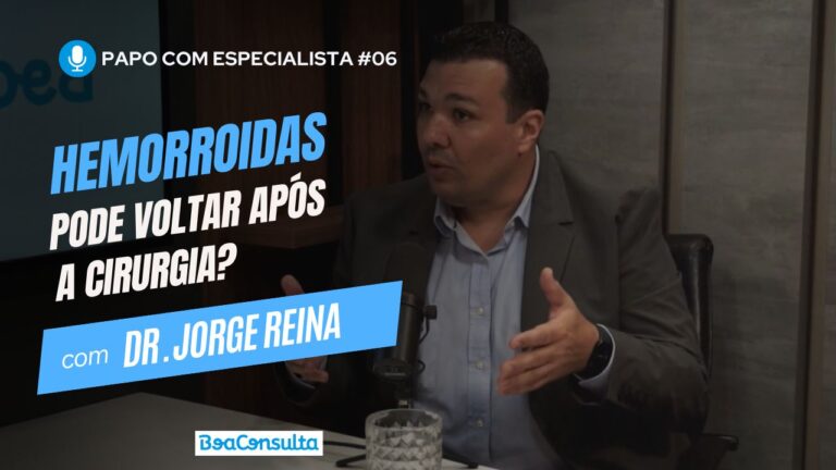 Hemorroida Pode Voltar Após a Cirurgia? Especialista Fala Tudo Sobre!