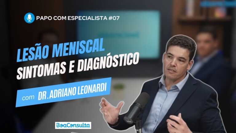 Sintomas e Diagnóstico da Lesão Menical.