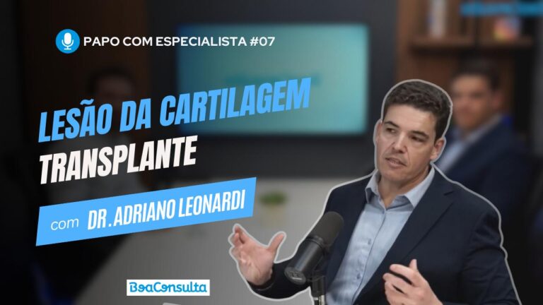 Transplante de Cartilagem: Como Funciona? Especialista Explica tudo Sobre!